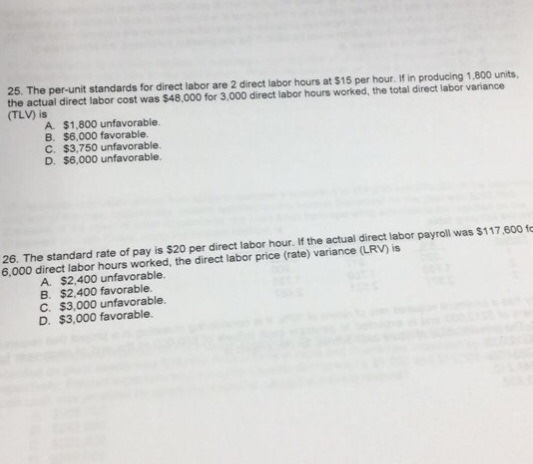  Answer all plz The per-unit standards for direct labor are 2