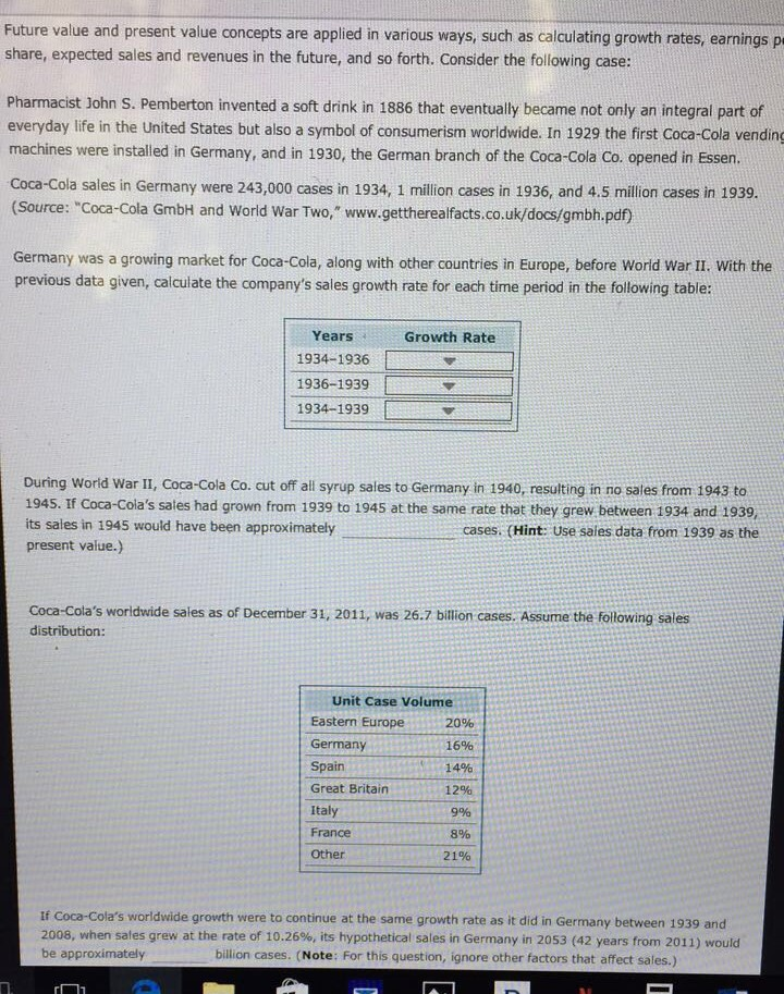  Future value and present value concepts are applied in various ways,