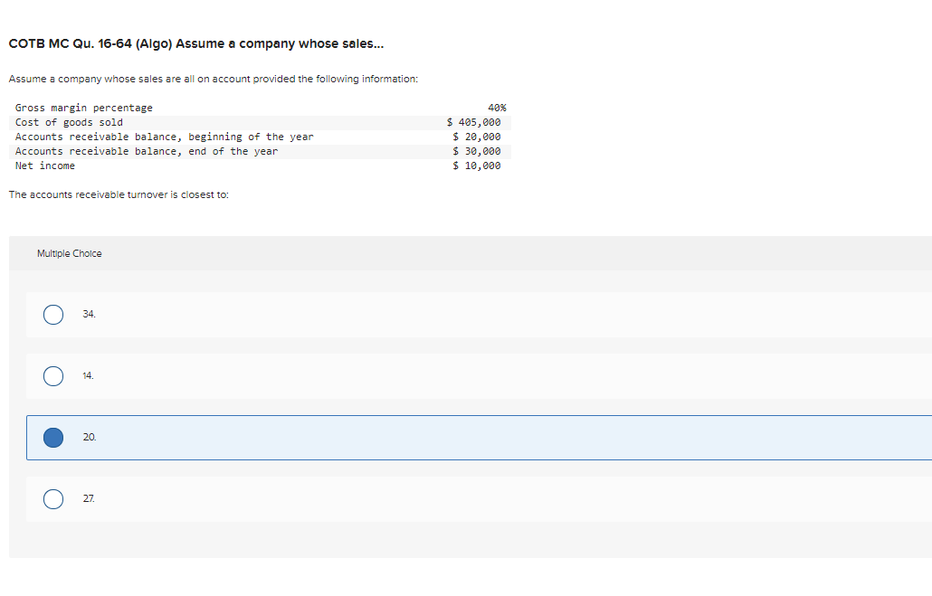 Please help I got these wrong. COTB MC Qu. 16-64 (Algo) Assume