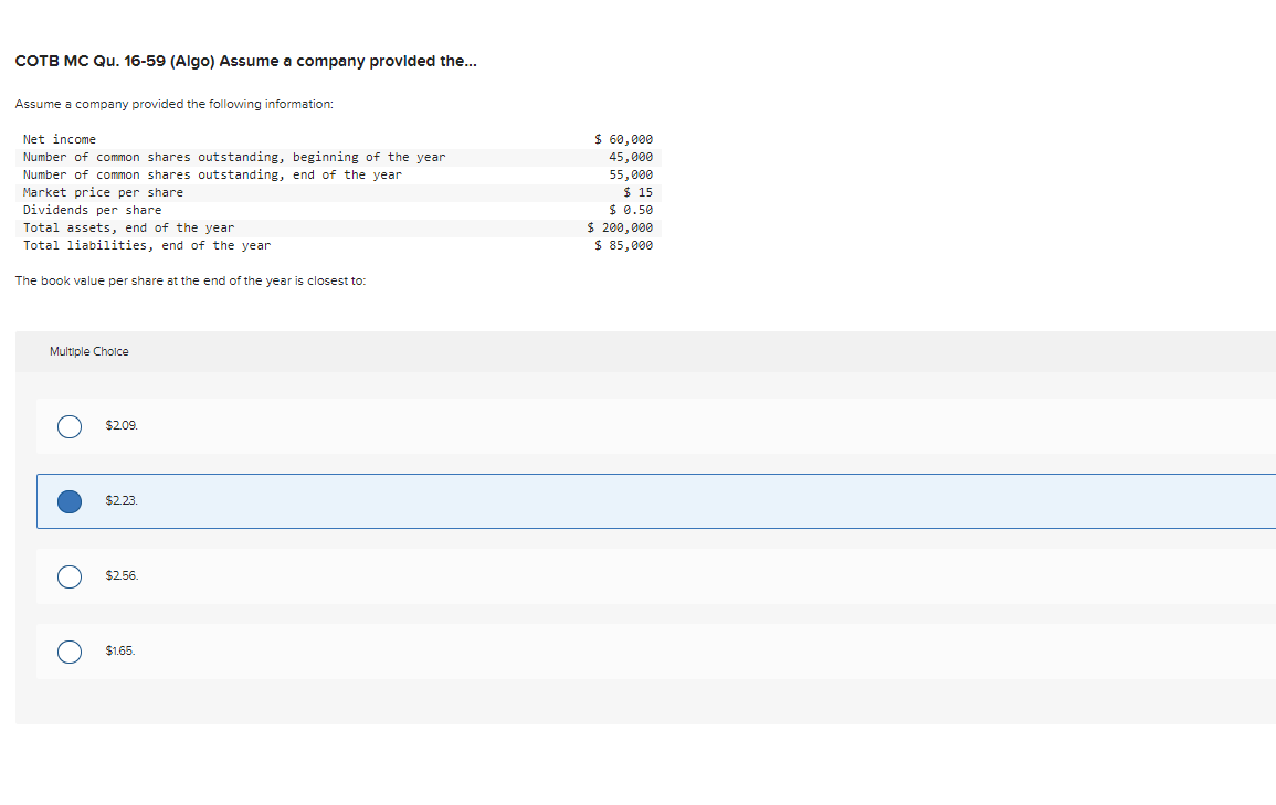 account provided the following information: The accounts receivable turnover is closest to: