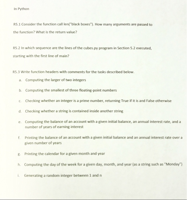  In Python R5.1 Consider the function call len("black boxes"). How many