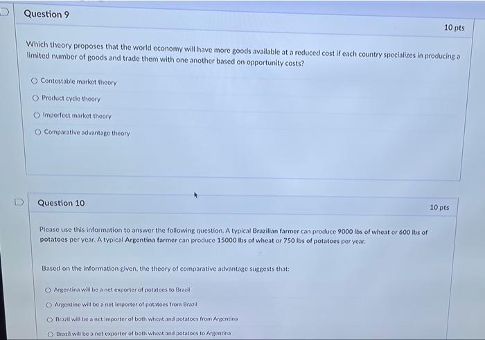  Question 9 10 pts Which theory proposes that the world economy