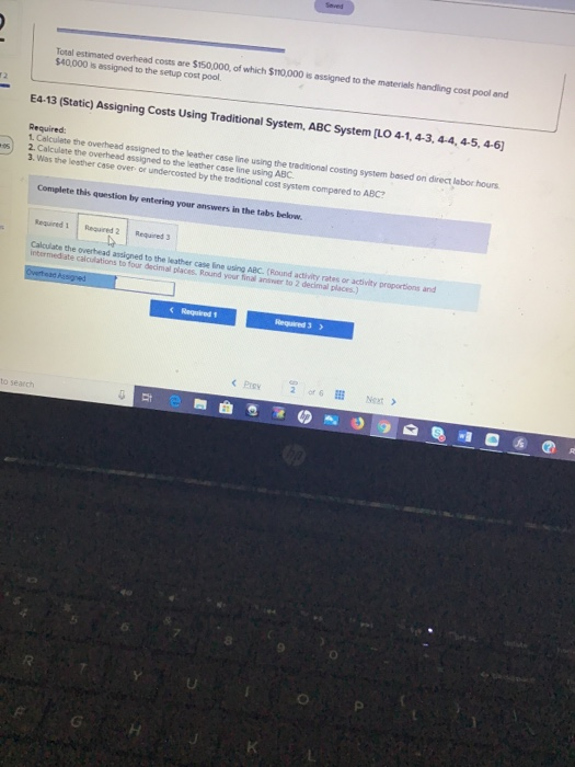 system with Isbor hours as the cost driver but is considering switching