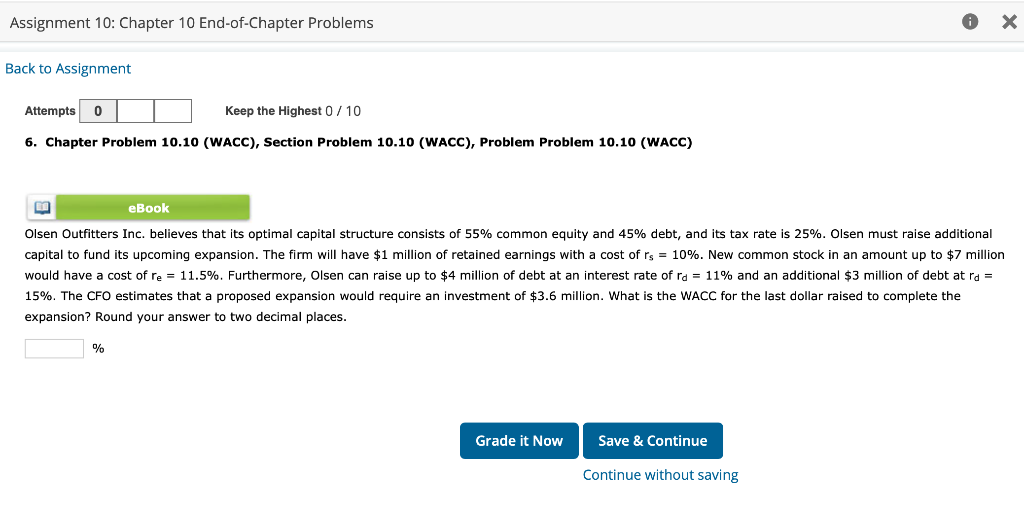  Attempts Keep the Highest 0/10 6. Chapter Problem 10.10 (WACC), Section