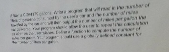  C++, visual studio, code should work 100% A liter is 0.264179