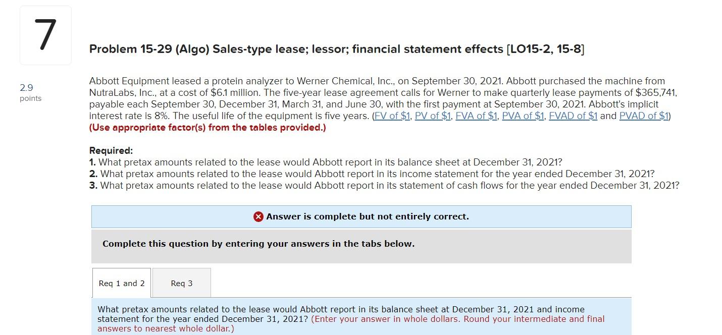 7 Problem 15-29 (Algo) Sales-type lease; lessor; financial statement effects (LO15-2,