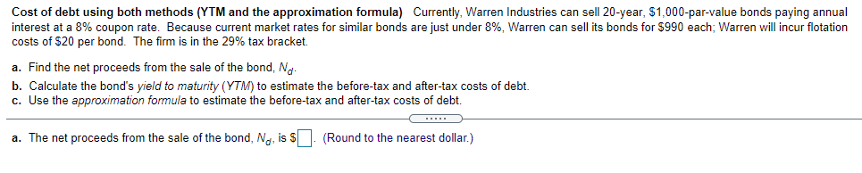 Cost of debt using both methods (YTM and the approximation formula)