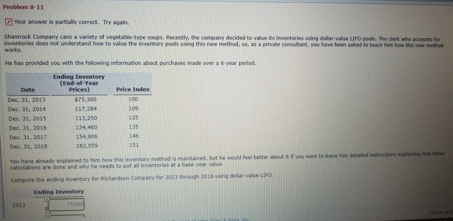 Problem 8-11 Your answer is partially correct. Try again. Shamrock Company