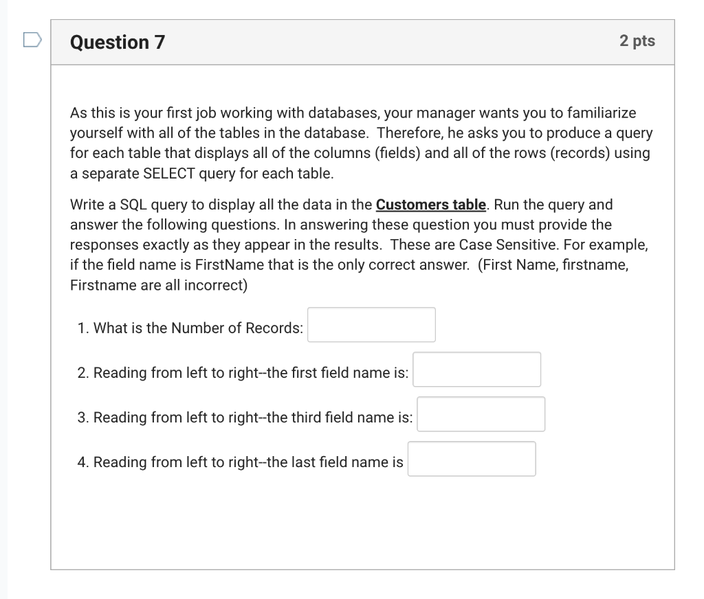  As this is your first job working with databases, your manager