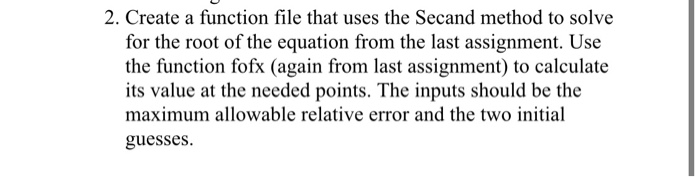  non-bracketing using the Secant* method on matlab with the function file