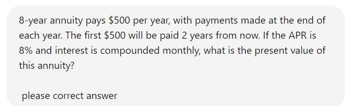  8-year annuity pays $500 per year, with payments made at the