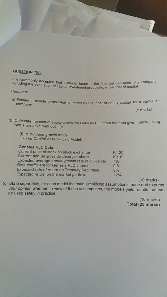 QUESTION TWO It is commonly accepted that a crucial factor in