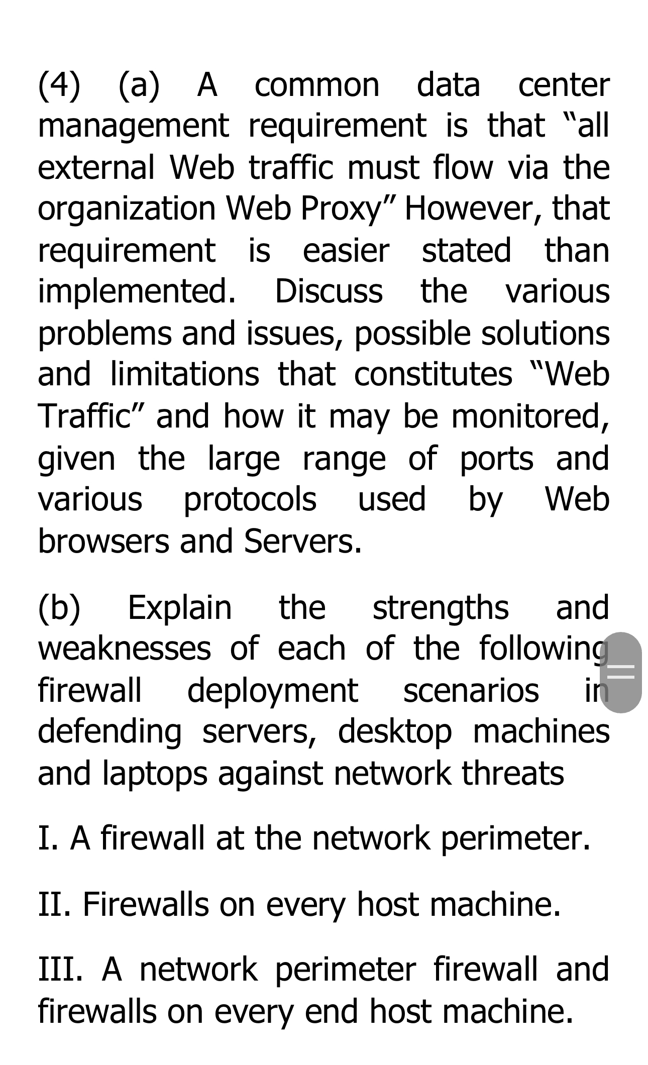  (4)(a) A common data center management requirement is that "all external
