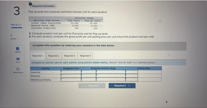 (The following information appies to the questions displayed bolow). Tent Master produces