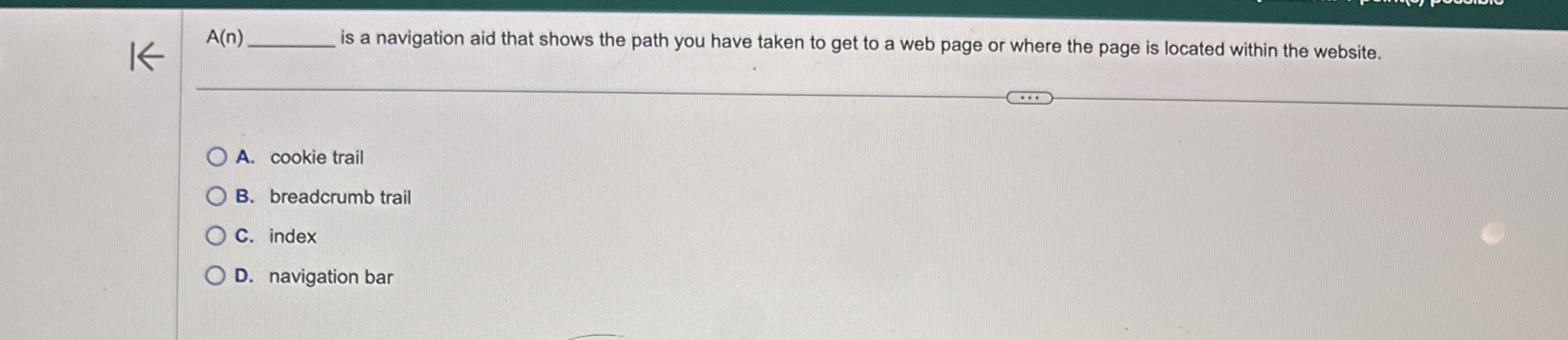  A(n)q, is a navigation aid that shows the path you have