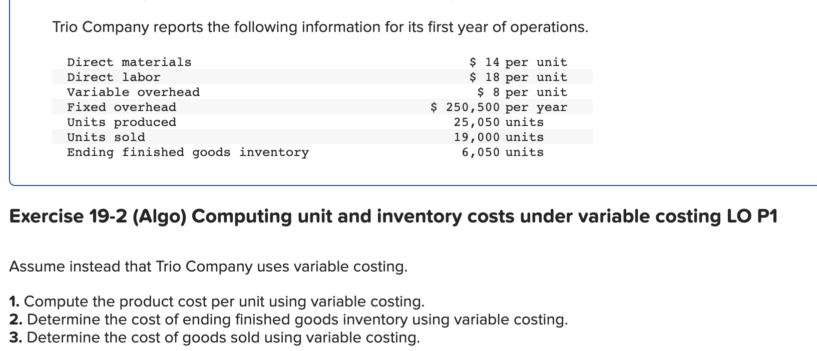 for its first year of operations. Exercise 19-2 (Algo) Computing unit and