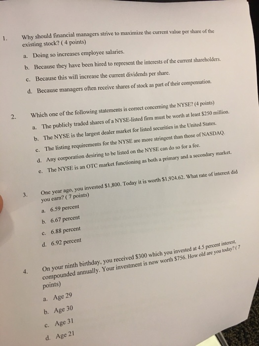  1. Why should financial managers strive to maximize the current value