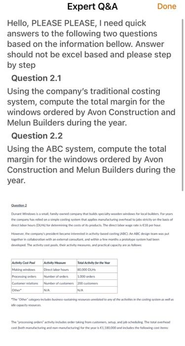  Expert Q&A Done Hello, PLEASE PLEASE, I need quick answers to