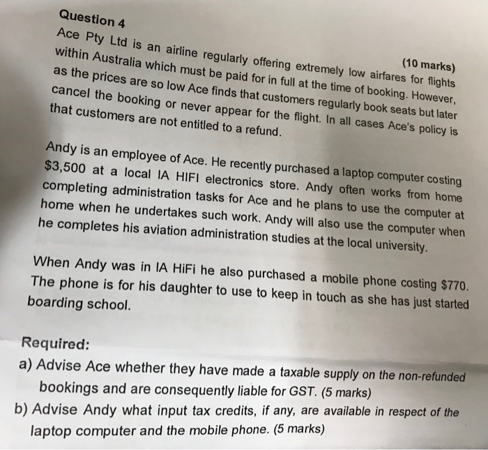  Question 4 Ace Pty Ltd i wi (10 marks) an airline