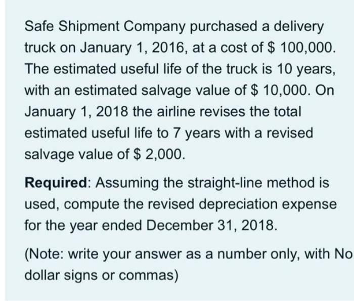  I need an answer quickly Please Safe Shipment Company purchased a