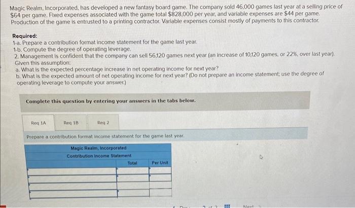 help me please!!!! Magic Realm, Incorporated, has developed a new fantasy board