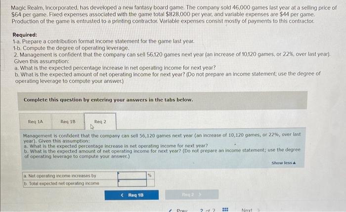 of $64 per game. Fixed expenses associated with the game total $828,000