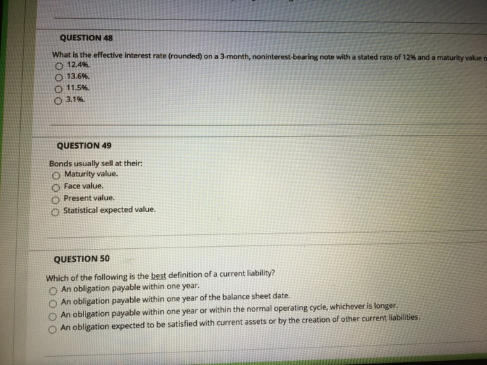  QUESTION 48 What is the effective interest rate (rounded) on a