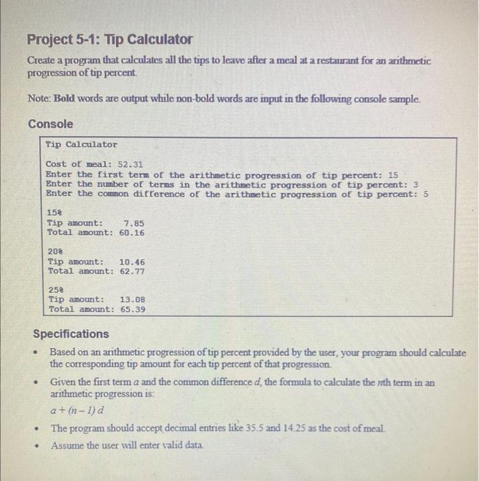 c++ Project 5-1: Tip Calculator Create a program that calculates all the