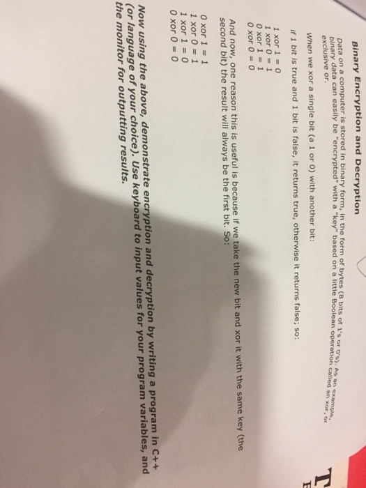  Binary Encryption and Decryption Data on a computer is stored in