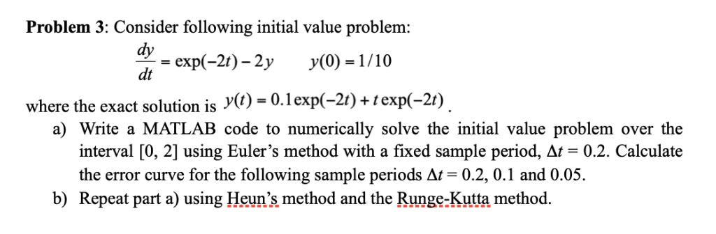  MATLAB! please type out the Matlab code for this problem. Thank