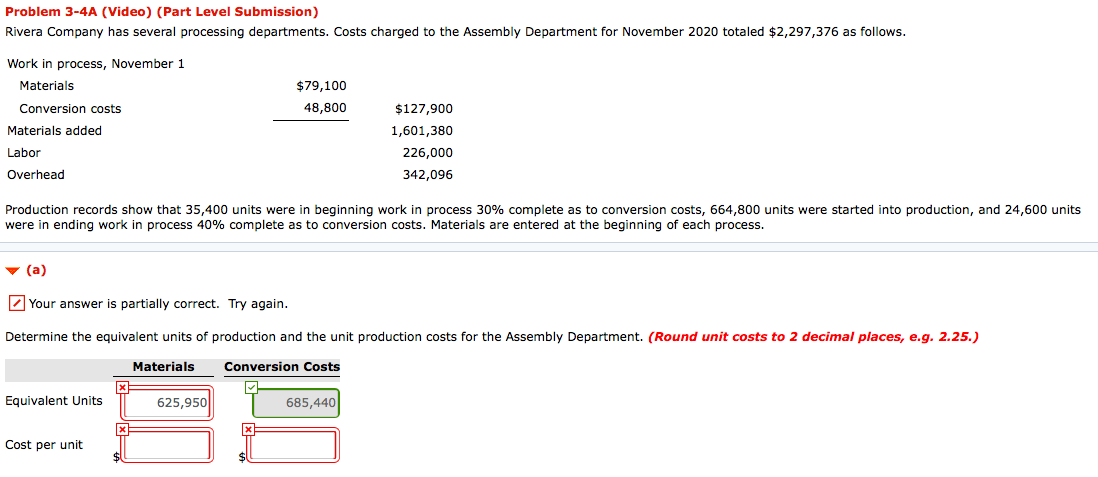  Problem 3-4A (Video) (Part Level Submission) Rivera Company has several processing
