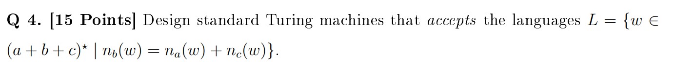  Draw the turing machine, no explanation 