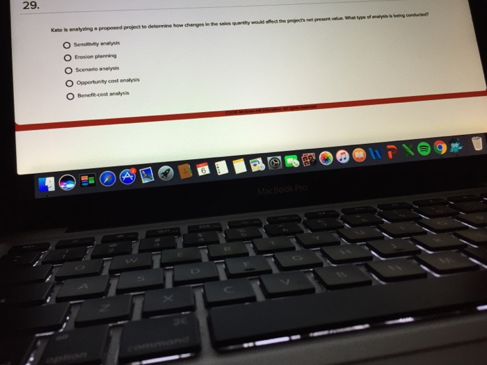  Kate is analyzing a proposed project to determine how changes in