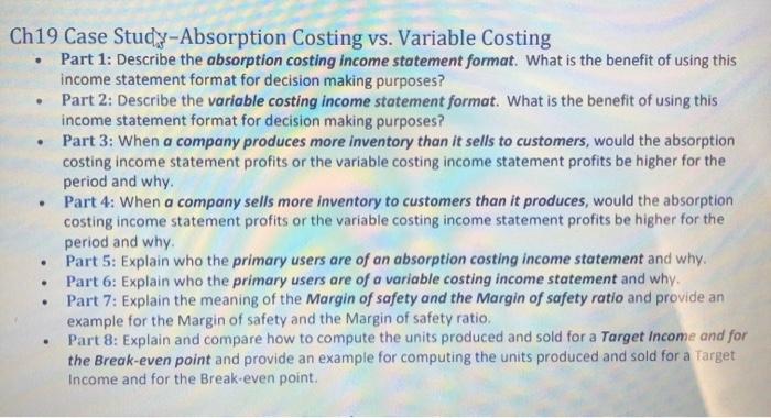 ch. 19 only part 7 100-200 words Ch19 Case Study-Absorption Costing vs.