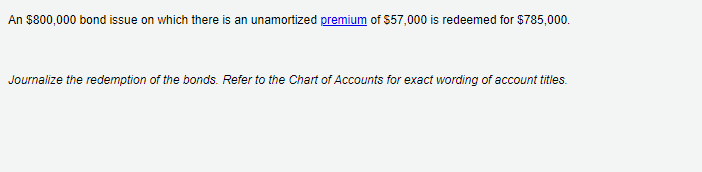 Help Please An $800,000 bond issue on which there is an unamortized
