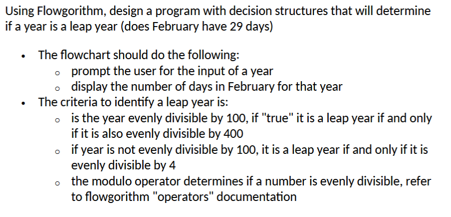  Using Flowgorithm, design a program with decision structures that will determine