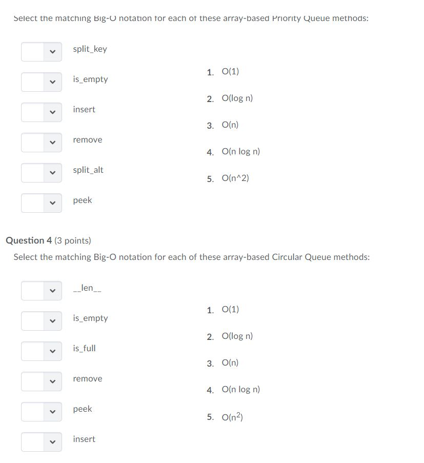 of these array-based Stack methods: pop 2. Ollog n) 3. O(n) 4.