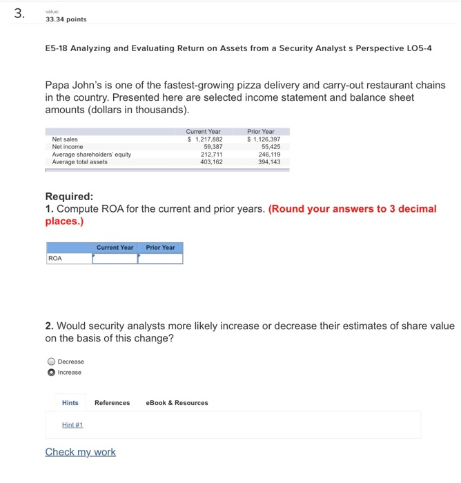  3. value 33.34 points E5-18 Analyzing and Evaluating Return on Assets