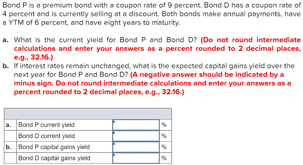 7 Please show your work so I can learn it Bond P