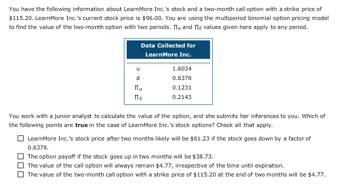 an option can be calculated by using a step-by-step approach in the