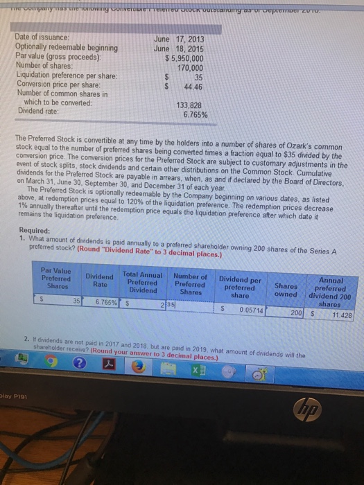  Please show how you would fill this table. The Preferred Stock