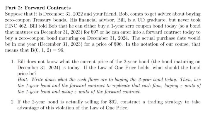  Part 2: Forward Contracts Suppose that it is December 31, 2022