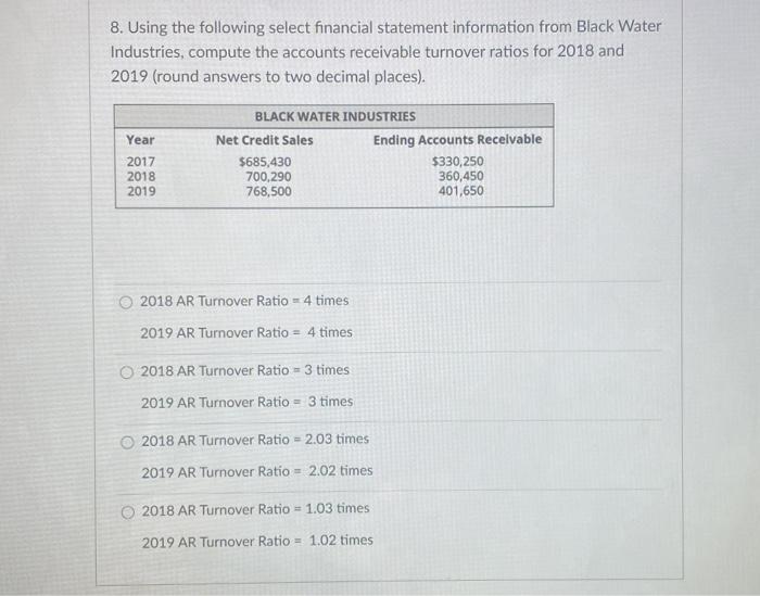  please also answer 9 8. Using the following select financial statement