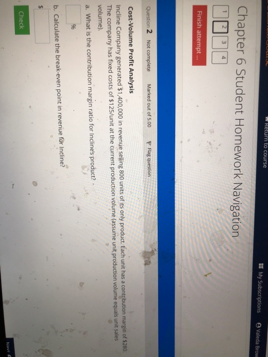  Return to course # My Subscriptions Valeda Brow Chapter 6 Student