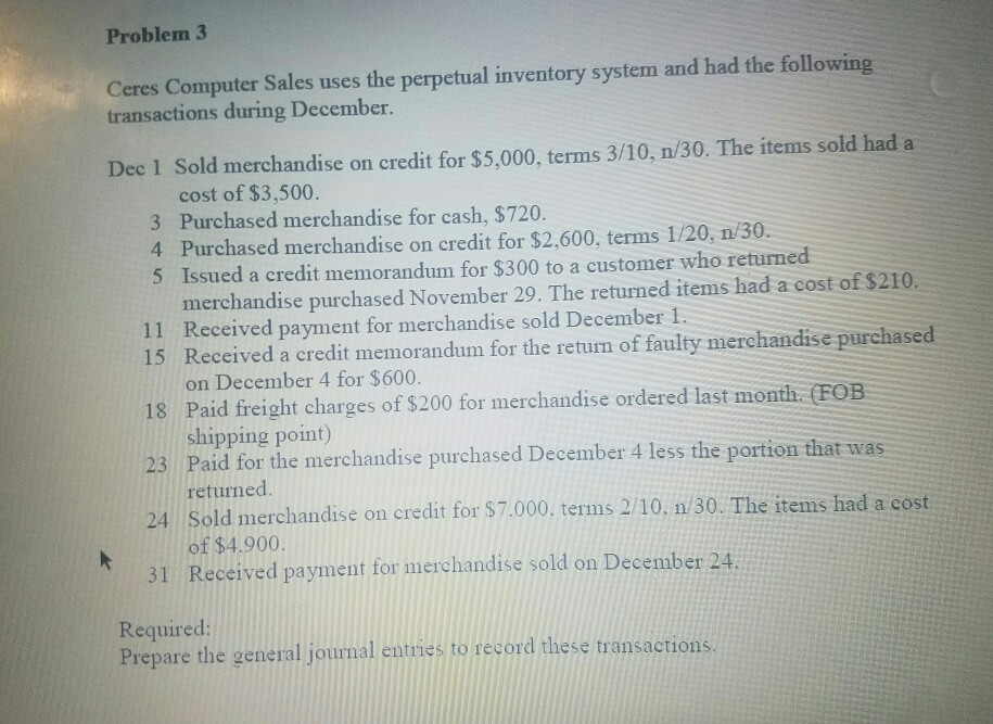  Problem 3 Ceres Computer Sales uses the perpetual inventory system and