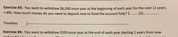  Please with full steps using a financial calculater Exercise #3: You