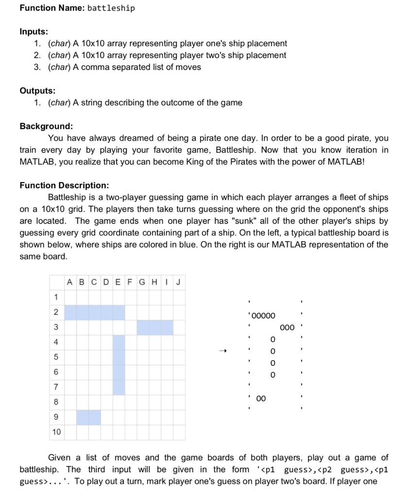 Matlab Help Function Name: battleship Function Name: battleship Inputs 1. 2. 3.