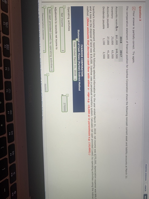  Question 3 Your answer is partially correct. Try again. The comparative