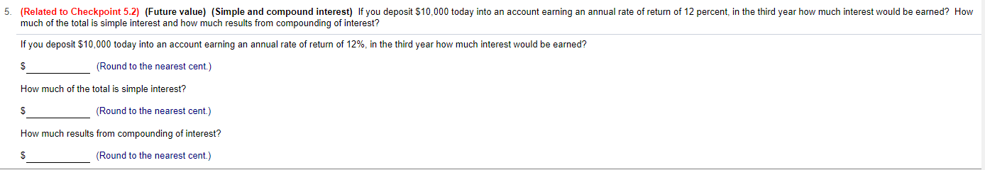 5. (Related to Checkpoint 5.2) (Future value) (Simple and compound interest)