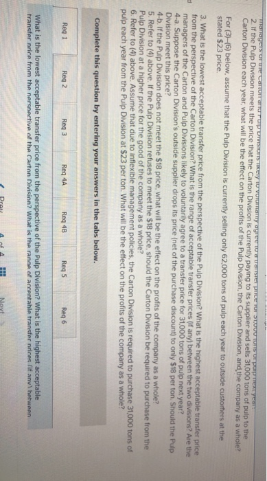 done correctly(:! Hrubec Products, Inc., operates a Pulp Division that manufactures wood